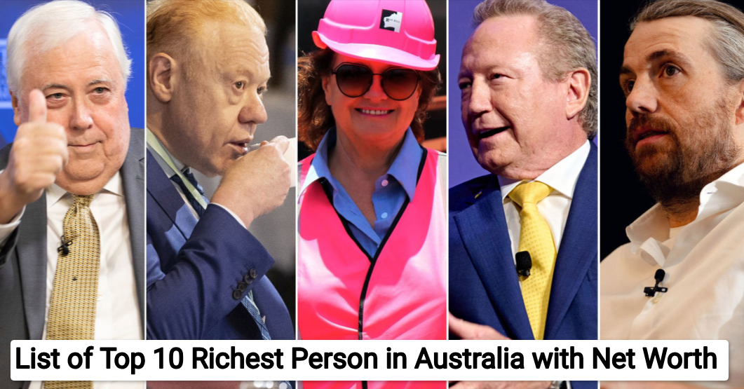 List of Top 10 Richest Person in Australia with Net Worth