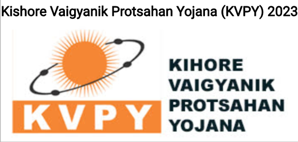 Kishore Vaigyanik Protsahan Yojana (KVPY) 2023 Application Form