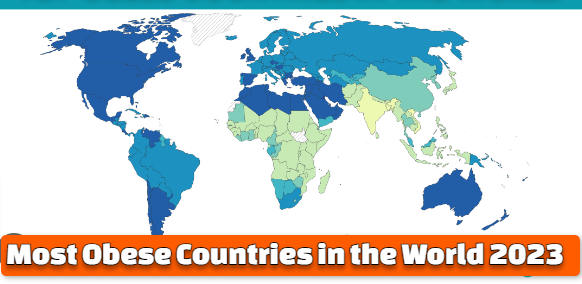 Most Obese Countries in the World