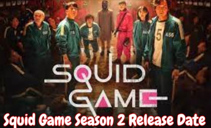 Squid Game Season 2 Release Date