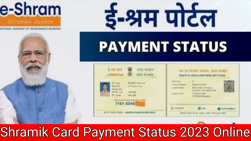 Shramik Card Payment Status