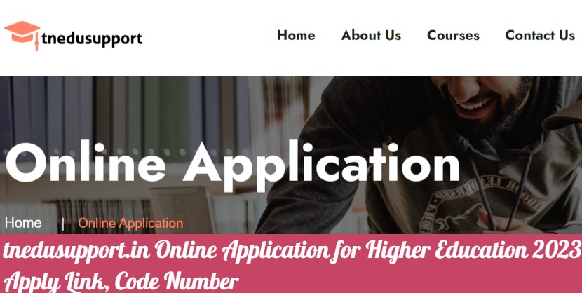 tnedusupport.in Online Application for Higher Education Apply Link, Code Number