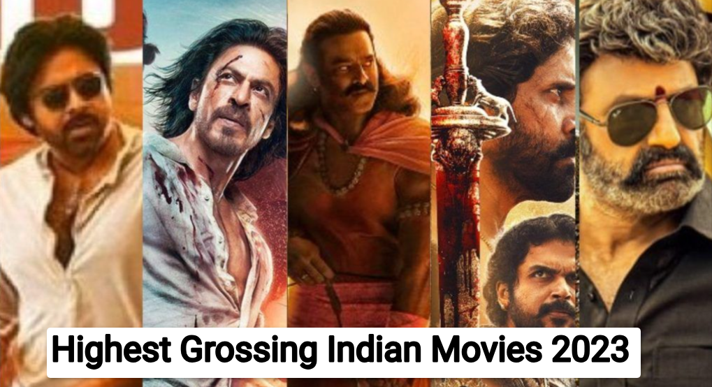 Highest Grossing Indian Movies 2023