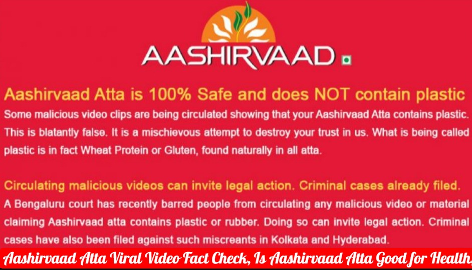 Aashirvaad Atta Viral Video Fact Check, Is Aashirvaad Atta Good for Health, Preservatives