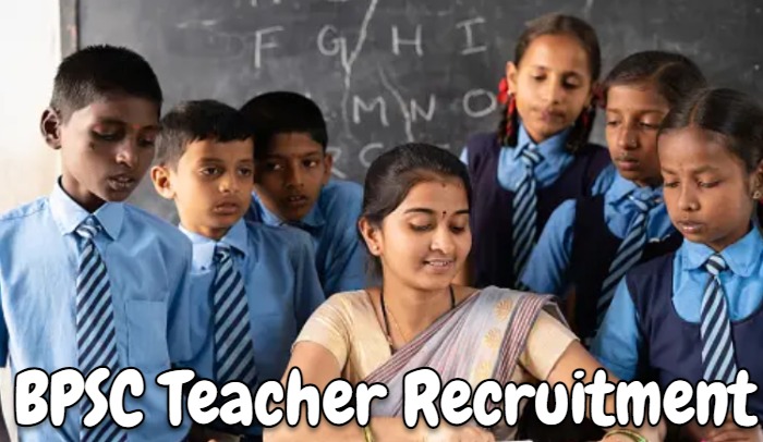 BPSC Teacher Recruitment 