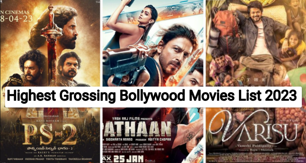 Highest Grossing Bollywood Movies List 2023