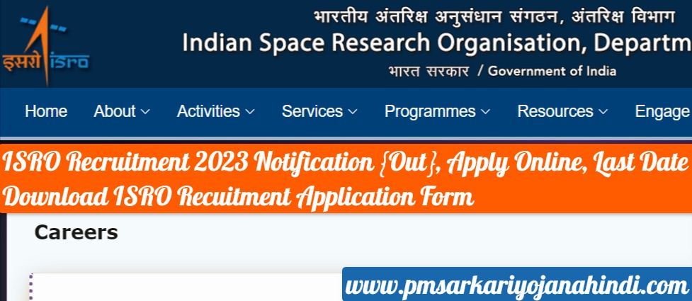 ISRO Recruitment 2023 Notification - Apply Online, Last Date, Application Form