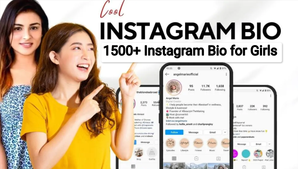 1500+ Instagram Bio for Girls, Cool, Attitude, Swag, Impress [Updated List]