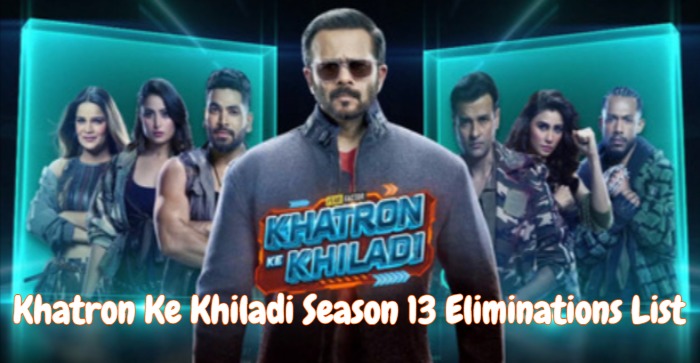 Khatron Ke Khiladi Season 13 Eliminations List