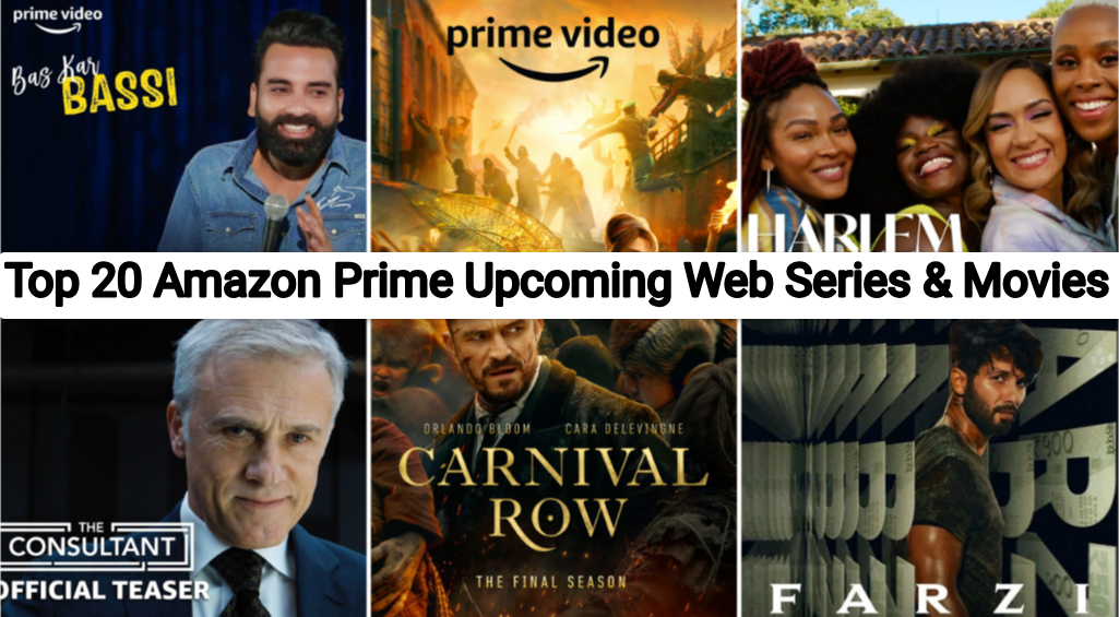 Top 20 Amazon Prime Upcoming Web Series & Movies