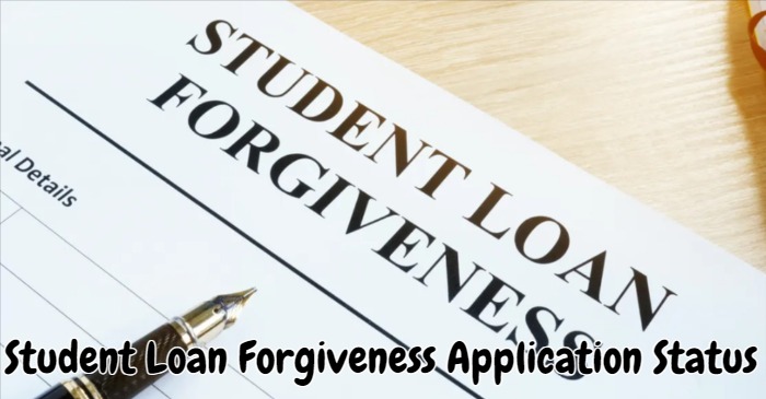 Student Loan Forgiveness Application Status