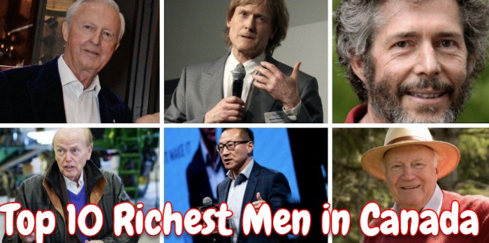 Top 10 Richest Men in Canada