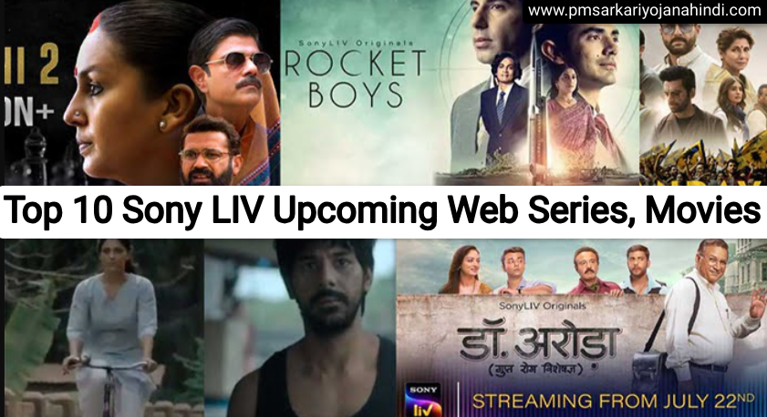 Top 10 Sony LIV Upcoming Web Series, Movies & TV Shows 2023 [Updated List]