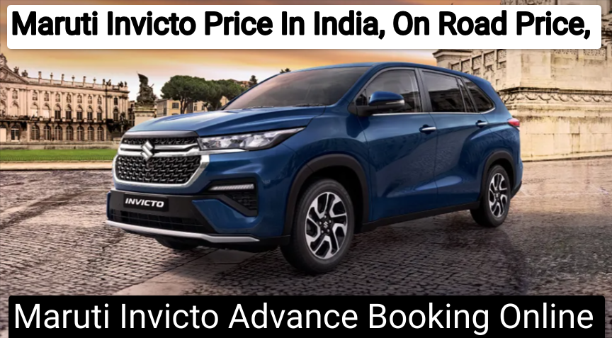 Maruti Invicto Price In India, On Road Price, Dimensions, Advance Booking, Mileage