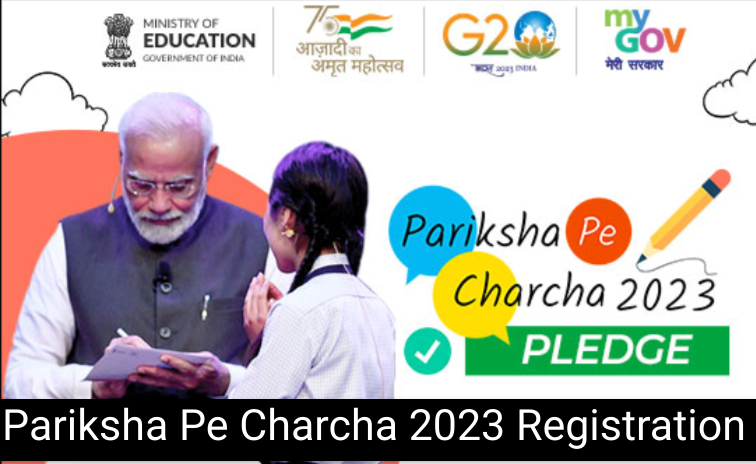 Pariksha Pe Charcha 2023 Registration, Certificate Download, Exam Date & Time